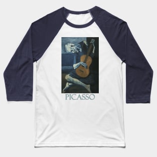 The Blind Guitarist (1904-05) by Pablo Picasso Baseball T-Shirt